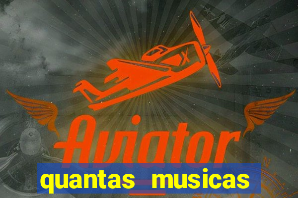 quantas musicas existem no mundo